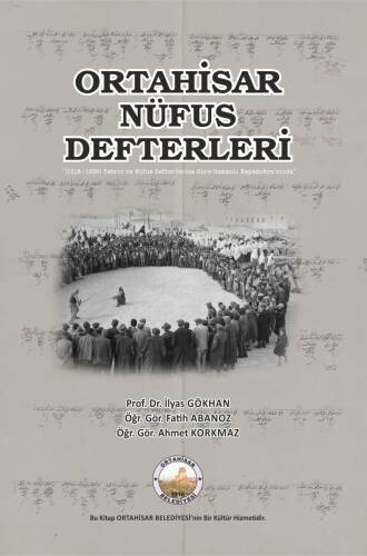 Ortahisar Nüfus Defterleri 1518-1838 Tahrir Ve Nüfus Defterlerine Göre Osmanlı Kapadokyasında - 1