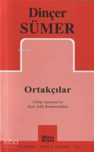 Ortakçılar; (Talip Apaydın'ın Aynı Adlı Romanından) - 1