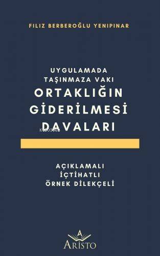 Ortaklığın Giderilmesi Davaları - 1