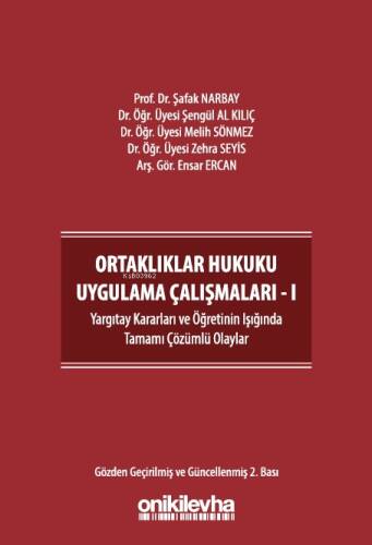 Ortaklıklar Hukuku Uygulama Çalışmaları - I - 1