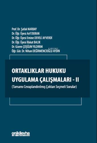 Ortaklıklar Hukuku Uygulama Çalışmaları - II - 1