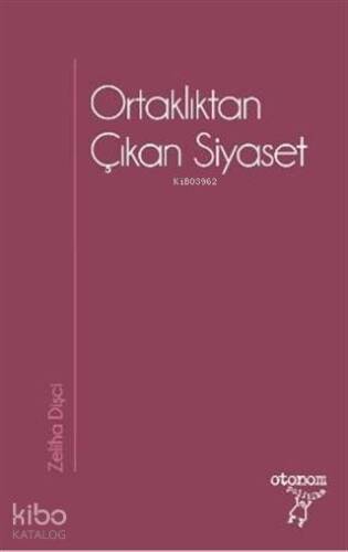 Ortaklıktan Çıkan Siyaset - 1