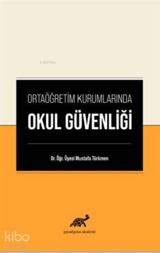 Ortaöğretim Kurumlarında Okul Güvenliği - 1