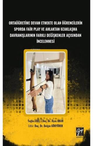 Ortaöğretime Devam etmekte olan öğrencilerin sporda fair play ve ahlaktan uzaklaşma davranışlarının farklı değişkenler - 1