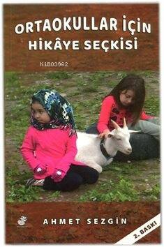 Ortaokullar İçin Hikaye Seçkisi - 1