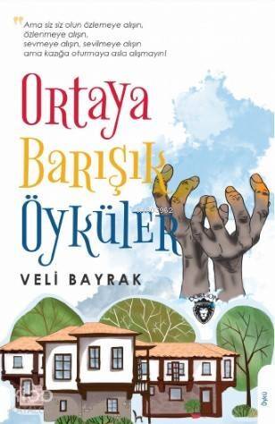 Ortaya Barışık Öyküler - 1