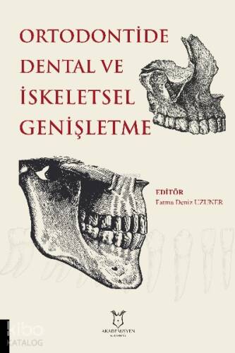 Ortodontide Dental ve İskeletsel Genişletme - 1