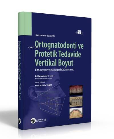 Ortognatodonti ve Protetik Tedavide Vertikal Boyut - 1