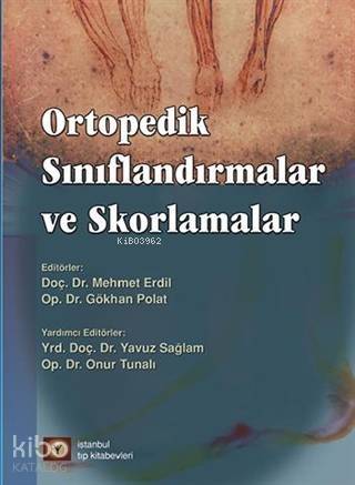 Ortopedik Sınıflandırmalar ve Skorlamalar - 1