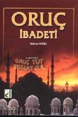 Oruç İbadeti - 1