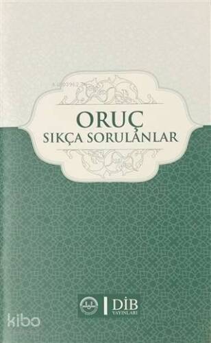 Oruç - Sıkça Sorulanlar - 1