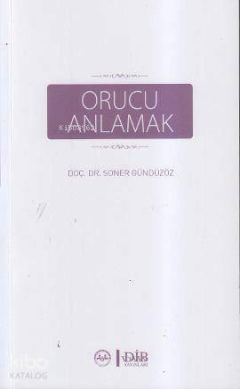 Orucu Anlamak - 1