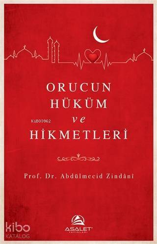 Orucun Hüküm ve Hikmetleri - 1