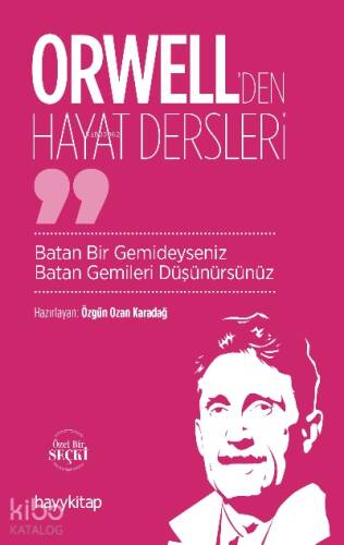 Orwell’den Hayat Dersleri - 1