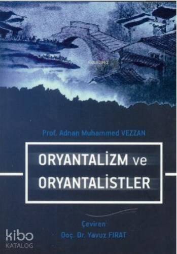 Oryantalizm ve Oryantalistler - 1