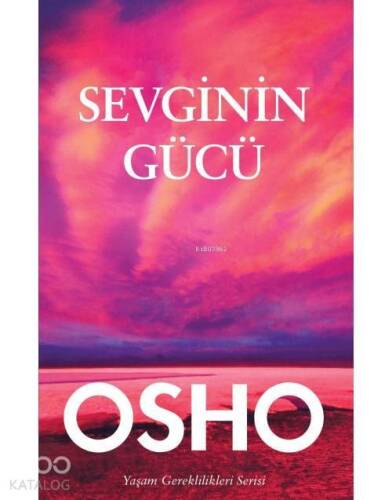 Osho-Sevginin Gücü - 1