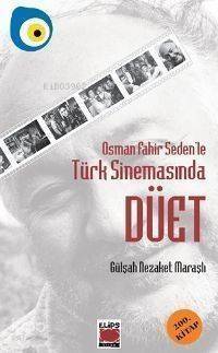 Osman Fahir Seden´le Türk Sinemasında Düet - 1