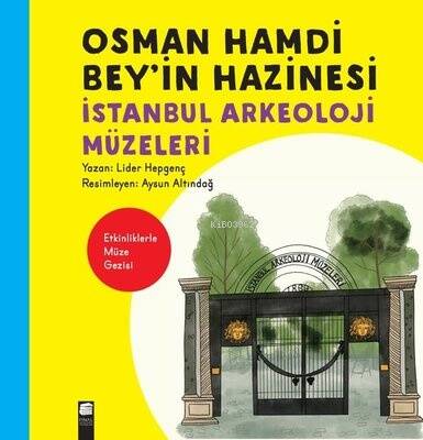 Osman Hamdi Bey'in Hazinesi - İstanbul Arkeoloji Müzeleri - 1