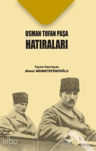 Osman Tufan Paşa Hatıraları - 1