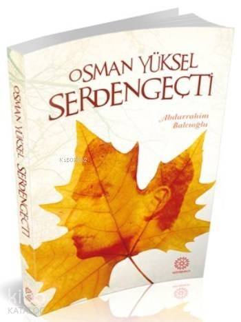 Osman Yüksel Serdengeçti - 1