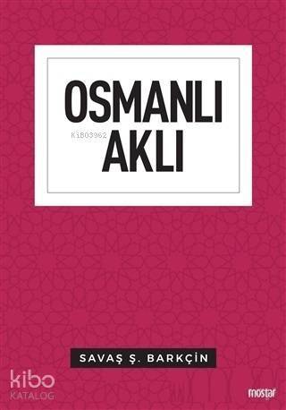 Osmanlı Aklı - 1