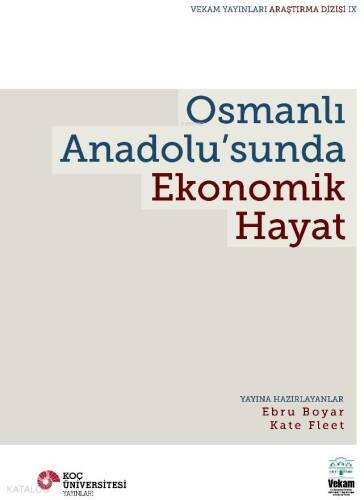 Osmanlı Anadolu'sunda Ekonomik Hayat - 1