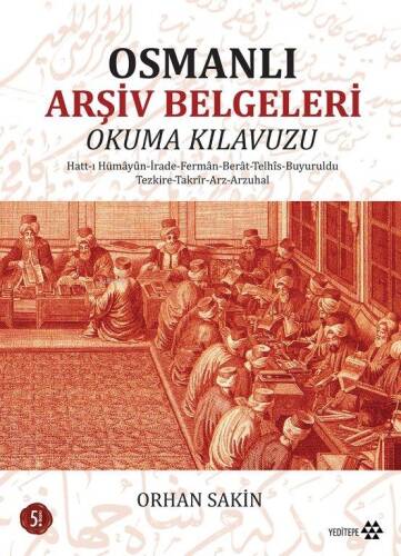 Osmanlı Arşiv Belgeleri; Okuma Klavuzu - 1