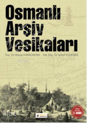 Osmanlı Arşiv Vesikaları - 1