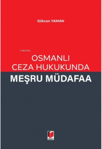 Osmanlı Ceza Hukukunda Meşru Müdafaa - 1