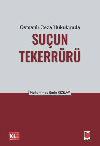 Osmanlı Ceza Hukukunda Suçun Tekerrürü - 1