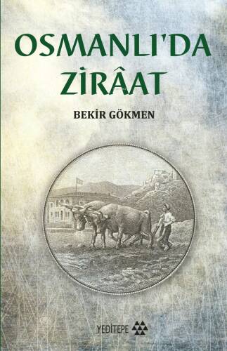 Osmanlı 'da Ziraat - 1