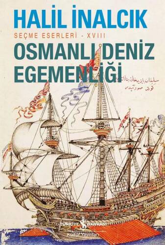 Osmanlı Deniz Egemenliği – Seçme Eserleri – XVIII - 1