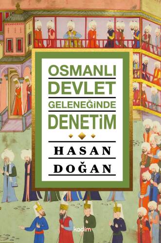 Osmanlı Devlet Geleneğinde Denetim - 1