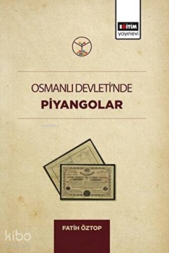 Osmanlı Devleti'nde Piyangolar - 1