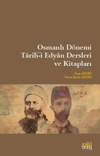 Osmanlı Dönemi Târih-İ Edyân Dersleri Ve Kitapları - 1