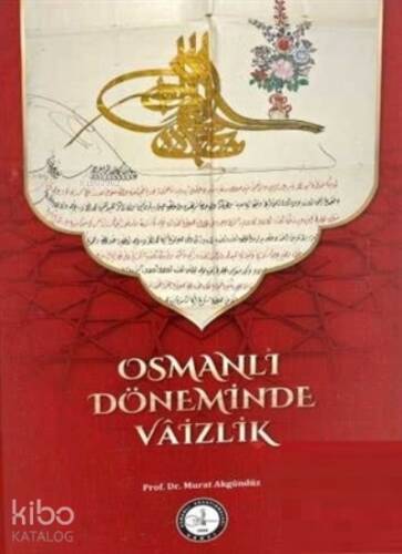 Osmanlı Döneminde Vaizlik - 1