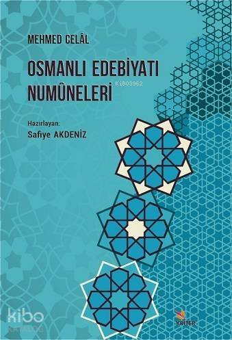 Osmanlı Edebiyatı Numûneleri, Mehmed Celâl - 1