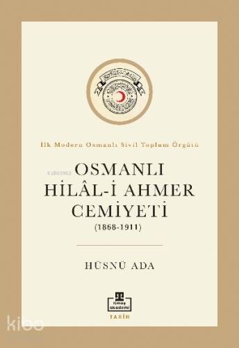 Osmanlı Hilal-i Ahmer Cemiyeti (1868 – 1911) - 1