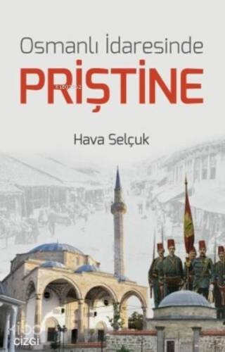 Osmanlı İdaresinde Priştine - 1