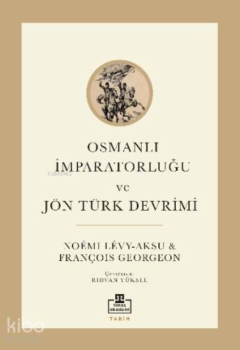 Osmanlı İmparatorluğu ve Jön Türk Devrimi - 1