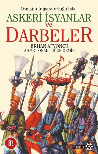 Osmanlı İmparatorluğu'nda Askeri İsyanlar ve Darbeler - 1