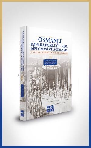 Osmanlı İmparatorluğu'nda Diplomasi ve Ağırlama - 1