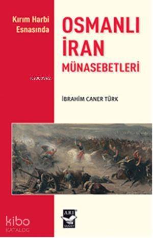 Osmanlı İran Münasebetleri - 1