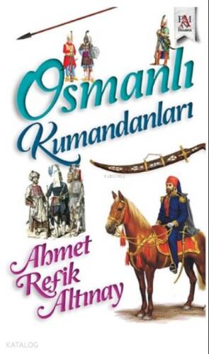 Osmanlı Kumandanları - 1