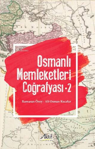 OSMANLI MEMLEKETLERİ COĞRAFYASI - 2 - 1