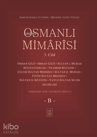 Osmanlı Mimarisi 3. Cilt - B - 1