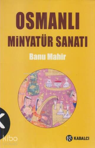 Osmanlı Minyatür Sanatı - 1