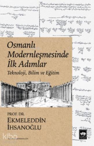 Osmanlı Modernleşmesinde İlk Adımlar - 1