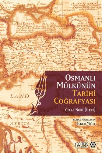 Osmanlı Mülkünün Tarihi Çoğrafyası - 1