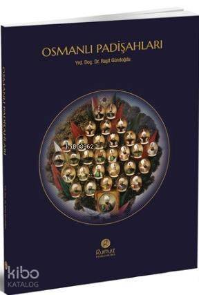 Osmanlı Padişahları - 1